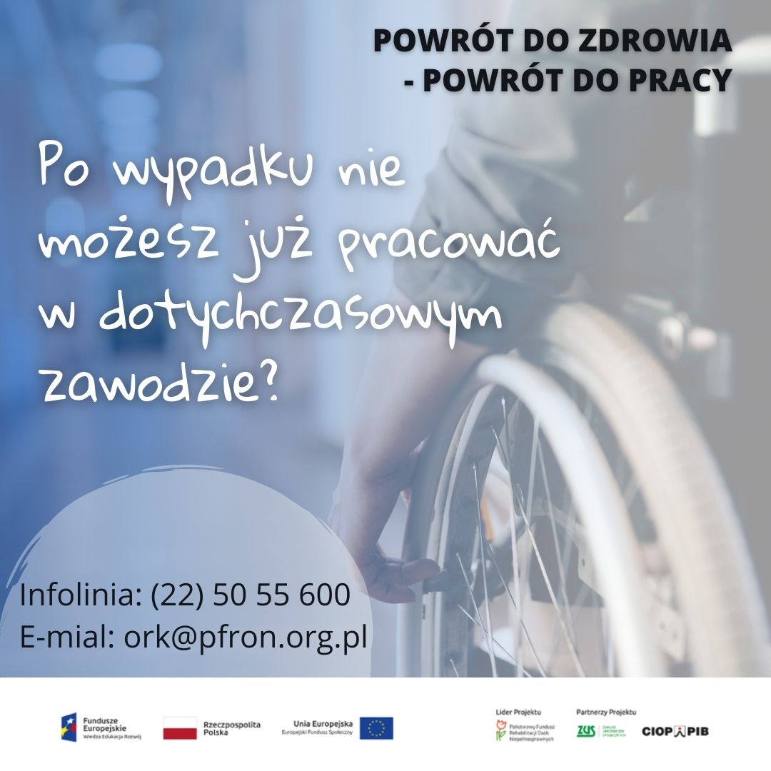 Zdjęcie przedstawia wizytówkę projektu POWRÓT DO ZDROWIA - POWRÓT DO PRACY